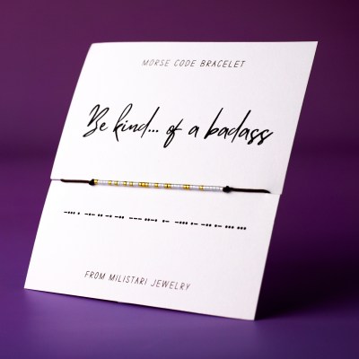 Be kind of a badass Morse code bracelet – fun motivational bracelet for best friends