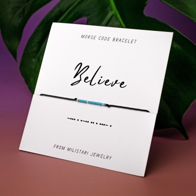 Believe Morse code bracelet – inspirational jewelry for emotional support