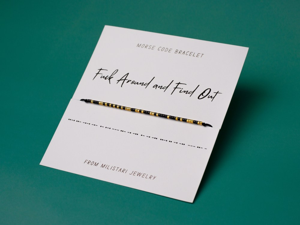 Fuck Around and Find Out Morse code bracelet – funny gift for friends