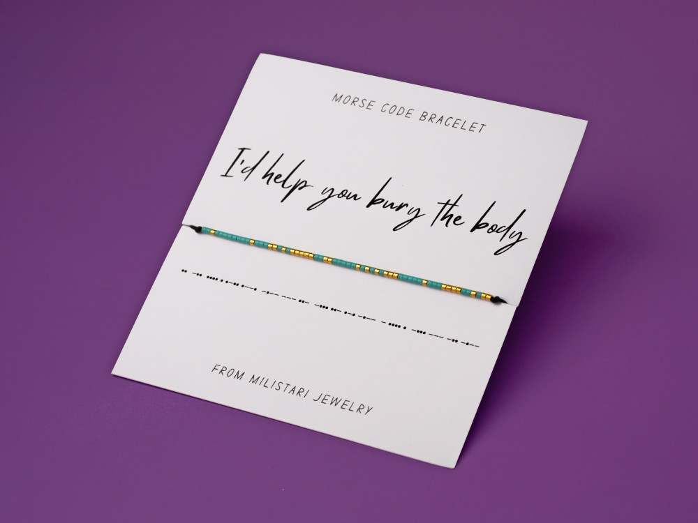 I'd Help You Bury The Body Morse code bracelet with hidden message in beads – funny gift for best friends