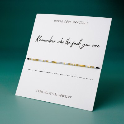Remember Who The Fuck You Are Morse code bracelet