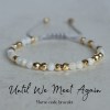 Until We Meet Again Morse code bracelet Subtle Memorial Jewelry