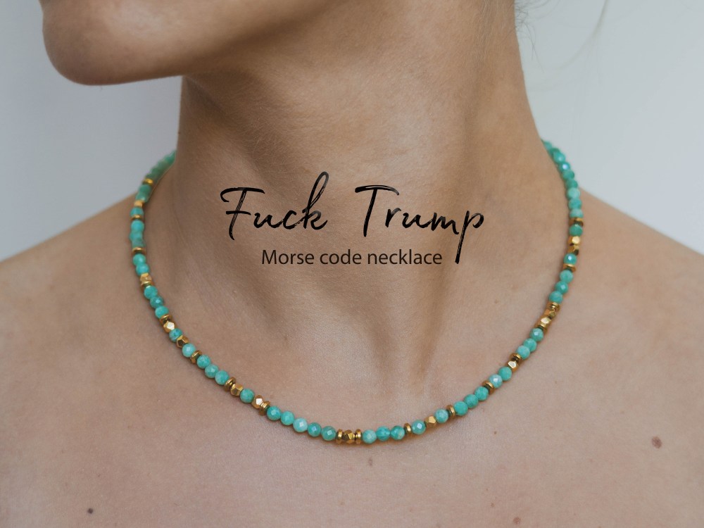Fuck Trump Morse Code Necklace made with natural stone beads