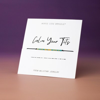 Calm Your Tits Morse Code Bracelet