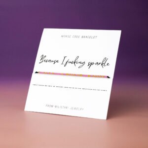 Because I Fucking Sparkle Morse code bracelet with beaded dot dash pattern forming a hidden bold message