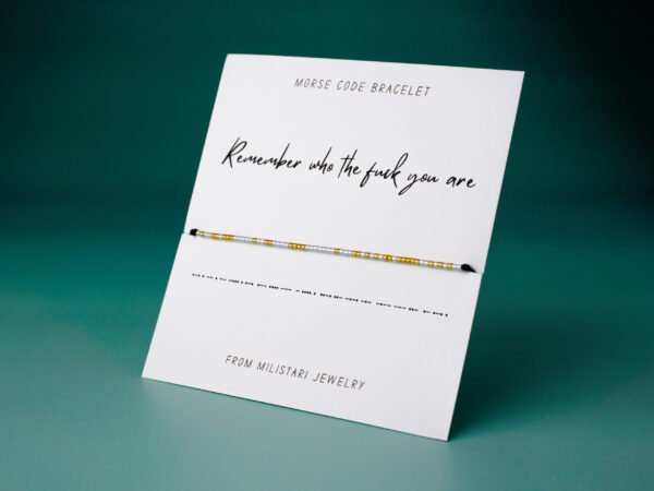 Remember Who The Fuck You Are Morse code bracelet
