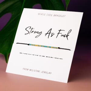 Strong As Fuck Morse code bracelet
