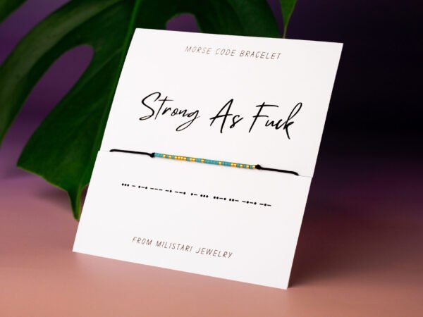 Strong As Fuck Morse code bracelet